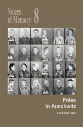 Okładka: Voices of Memory 8: Poles in Auschwitz