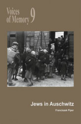 Okładka: Voices of Memory 9: Jews in Auschwitz