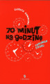Okładka książki: 70 minut na godzinę