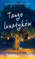 Okładka książki: Tango lunatyków