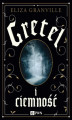 Okładka książki: Gretel i ciemność