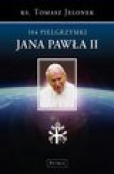 Okładka: 104 Pielgrzymki Jana Pawła II