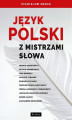 Okładka książki: Język polski z mistrzami słowa