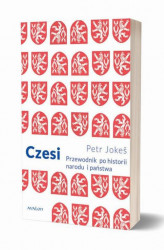 Okładka: Czesi Przewodnik po historii narodu i państwa