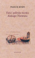 Okładka książki: Flota i polityka morska Aleksego I Komnena. Kryzys bizantyńskiej floty wojennej i jego przezwyciężenie przez Aleksego I Komnena.