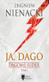 Okładka książki: Dagome Iudex (Tom 1). Ja, Dago