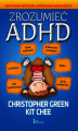 Okładka książki: Zrozumieć ADHD. Kieszonkowy poradnik dla rodziców