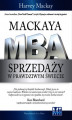 Okładka książki: Mackaya MBA sprzedaży w prawdziwym świecie