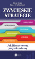 Okładka książki: Zwycięskie strategie. Jak liderzy tworzą przyszłe sukcesy