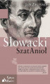Okładka książki: Słowacki. SzatAnioł