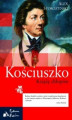 Okładka książki: Kościuszko. Książę chłopów