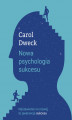 Okładka książki: Nowa psychologia sukcesu