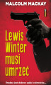 Okładka książki: Lewis Winter musi umrzeć