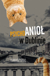 Okładka: Psychoanioł w Dublinie