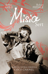 Okładka: Misia Sert. Kobieta, która odkryła Coco Chanel