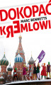 Okładka książki: Dokopać Kremlowi