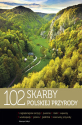 Okładka: 102 skarby polskiej przyrody