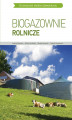 Okładka książki: Biogazownie rolnicze