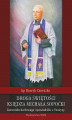 Okładka książki: Droga świętości księdza Michała Sopoćki, kierownika duchowego i spowiednika s. Faustyny