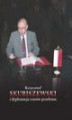 Okładka książki: Krzysztof Skubiszewski i dyplomacja czasów przełomu