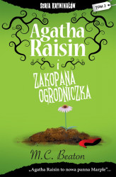 Okładka: Agatha Raisin i zakopana ogrodniczka