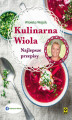 Okładka książki: Kulinarna Wiola. Najlepsze przepisy