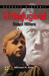 Okładka: Hitlerjugend. Dzieci Hitlera