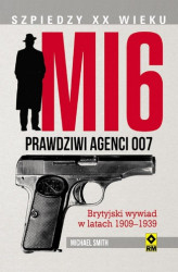 Okładka: MI6. Prawdziwi agenci 007