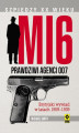Okładka książki: MI6. Prawdziwi agenci 007