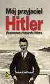 Okładka książki: Mój przyjaciel Hitler