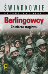 Okładka: Berlingowcy. Żołnierze tragiczni
