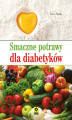 Okładka książki: Smaczne potrawy dla diabetyków