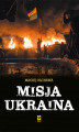 Okładka książki: Misja Ukraina