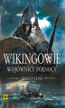 Okładka książki: Wikingowie. Wojownicy Pólnocy