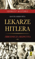 Okładka książki: Lekarze Hitlera