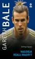 Okładka książki: Gareth Bale. Nadzieja Realu Madryt