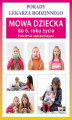 Okładka książki: Mowa dziecka do 6. roku życia. Ćwiczenia usprawniające. Porady lekarza rodzinnego
