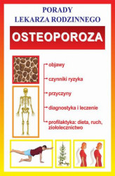 Okładka: Osteoporoza. Porady lekarza rodzinnego