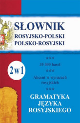 Okładka: Słownik rosyjsko-polski, polsko-rosyjski. Gramatyka języka rosyjskiego. 2 w 1