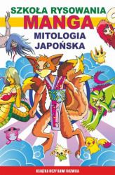 Okładka: Szkoła rysowania. Manga. Mitologia japońska