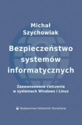 Okładka: Bezpieczeństwo systemów informatycznych