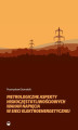 Okładka książki: Metrologiczne aspekty niskoczęstotliwościowych wahań napięcia w sieci elektroenerge-tycznej