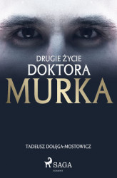 Okładka: Drugie życie doktora Murka