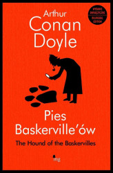 Okładka: Pies Baskerville'ów. Hound of the Baskerville - wydanie dwujęzyczne