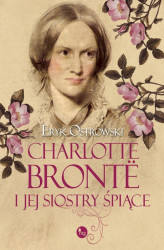 Okładka: Charlotte Brontë i jej siostry śpiące