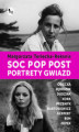 Okładka książki: Soc, pop, post. Portrety gwiazd