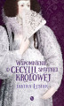 Okładka książki: Wspomnienie o Cecylii, smutnej królowej