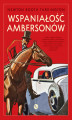 Okładka książki: Wspaniałość Ambersonów