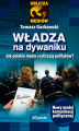 Okładka książki: Władza na dywaniku. Jak polskie media rozliczają polityków?