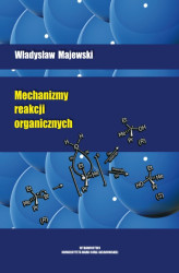 Okładka: Mechanizmy reakcji organicznych